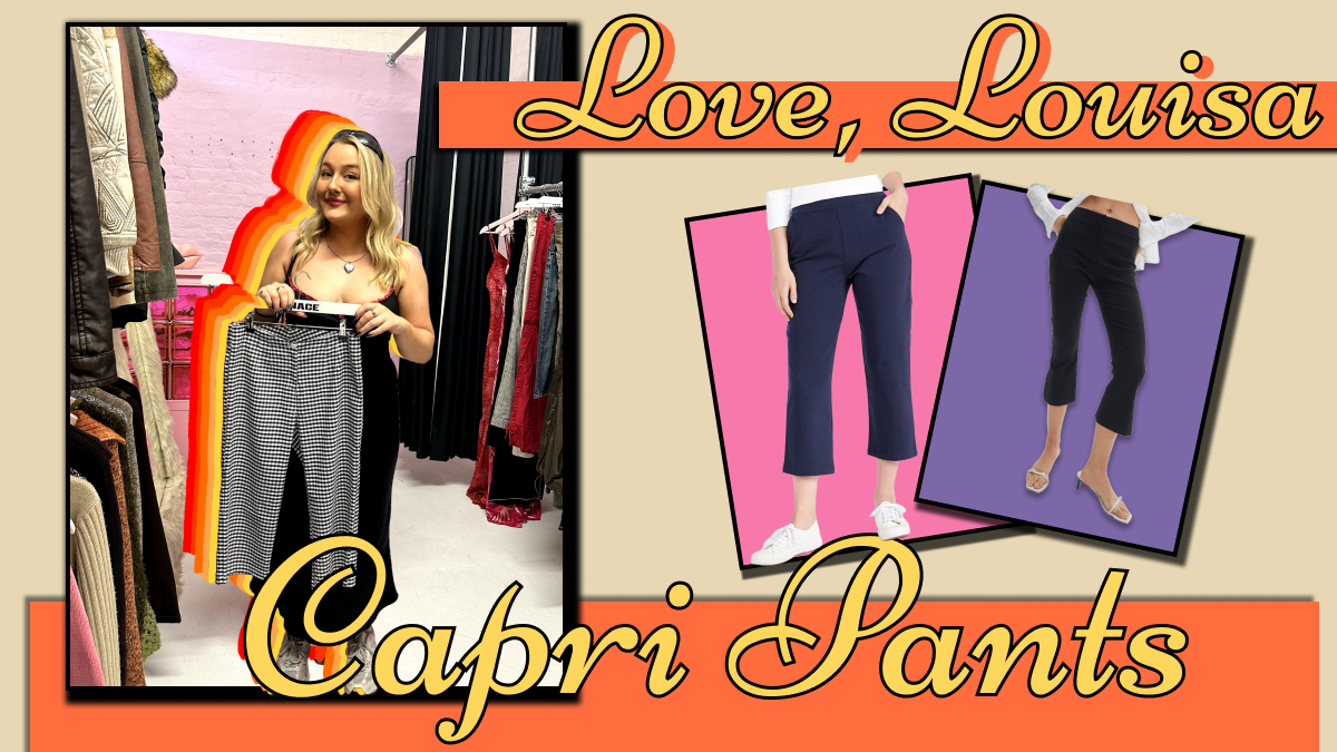 Love, Louisa – ‘How can we make capri pants work for us?’