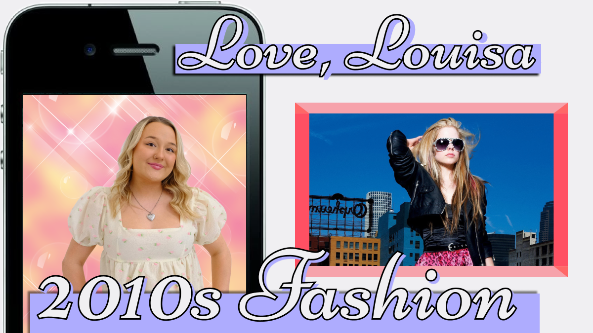 Love, Louisa – ‘Are the early 2010s really back already?’